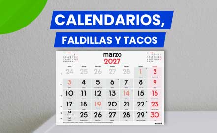 Calendarios, faldillas y tacos